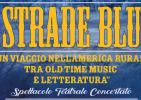 Spettacolo teatrale concertato "Strade blu"