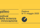 Appuntamenti al Centro Culturale del Galileo Festival della Scienza e Innovazione - anno 2025