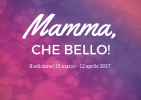 mamma che bello